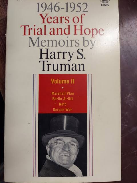 Years of Trial and Hope - Memoirs by Harry S Truman