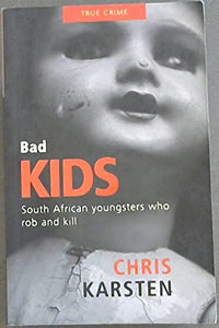 Bad Kids - Chris Karsten