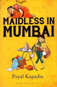 Maidless in Mumbai - Payal Kapadia
